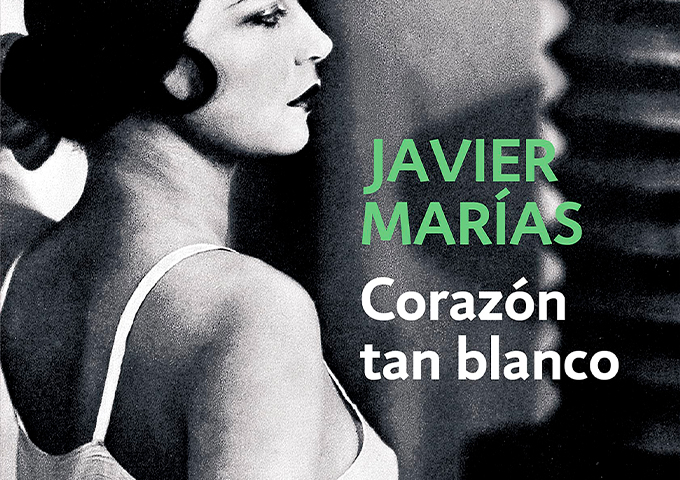 Corazón tan blanco - Javier Marías
