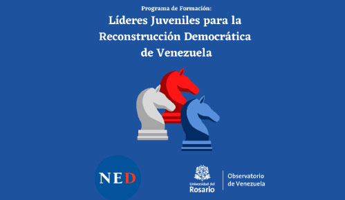 Programa de formación “líderes juveniles para la reconstrucción democrática de Venezuela”</strong>
    Aliado: National Endowement for democracy   