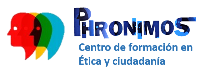 PHRONIMOS- Centro de formación en Ética y ciudadanía