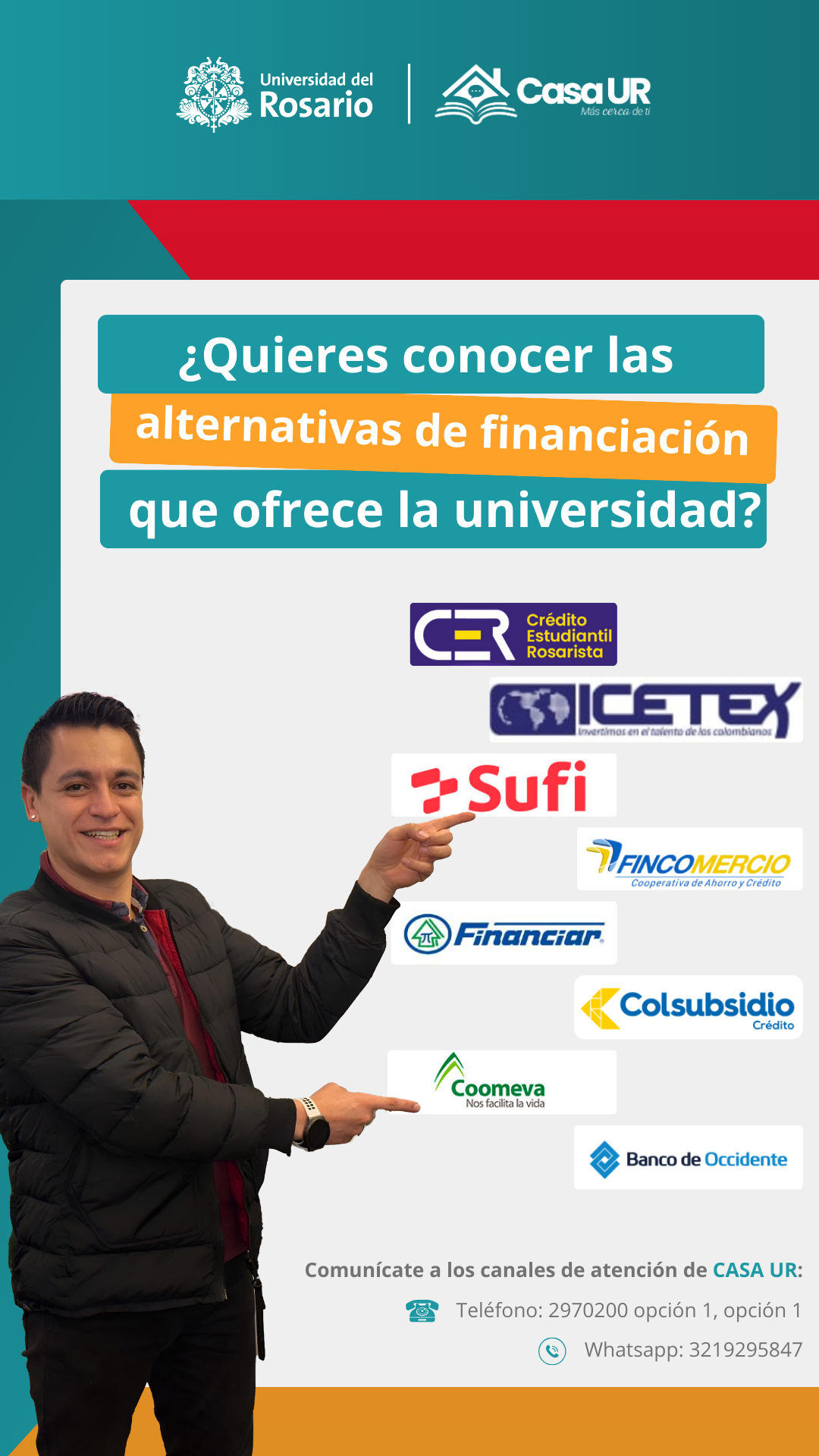 ¿Quieres conocer las alternativas de financiación que ofrece la Universidad del Rosario? Incluye entidades como Crédito Estudiantil Rosarista, ICETEX, Sufi, Fincomercio, Financiar, Colsubsidio, Coomeva y Banco de Occidente. Contacto: 2970200 opción 1, Whatsapp: 3219295847.