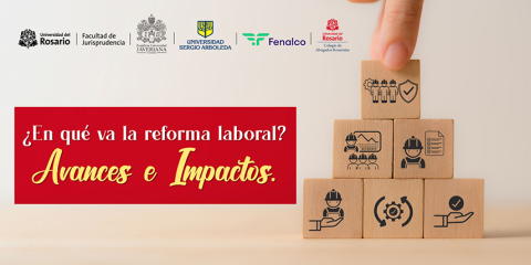 ¿En qué va la reforma Laboral? – Trámites e Impactos