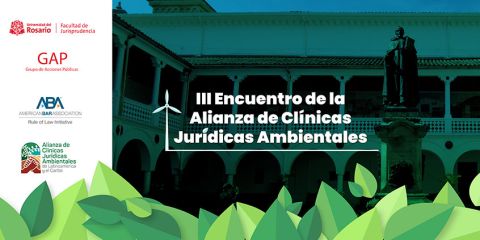 III Encuentro Alianza Clínicas Jurídicas Ambientales 